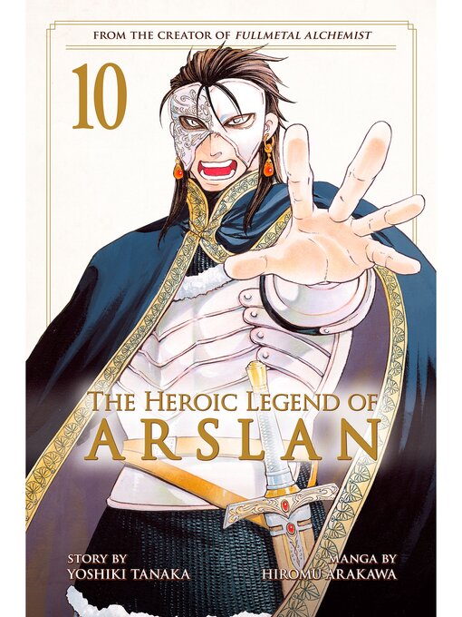 Title details for The Heroic Legend of Arslan, Volume 10 by Yoshiki Tanaka - Available